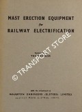 Mast Erection Equipment for Railway Electrification by The Engineer